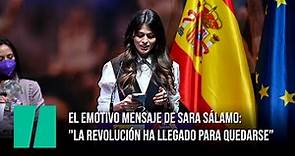 El emotivo mensaje de Sara Sálamo: "La revolución ha llegado para quedarse"