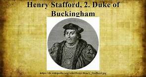Henry Stafford, 2. Duke of Buckingham