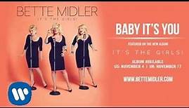 Bette Midler - Baby It's You [Official Audio]
