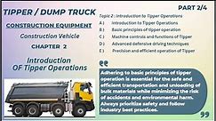 TIPPER I DUMP TRUCK I DUMPER I Principles of tipper operation I Precision and efficient operation