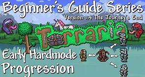 Early Hardmode Progressions (Terraria 1.4 Beginner's Guide Series)