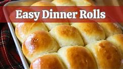 Easy Dinner Rolls Recipe | Soft and buttery, perfect for the holidays!