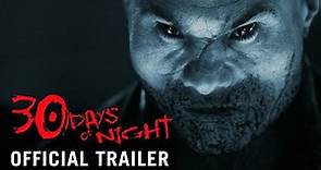 30 DAYS OF NIGHT [2007] – Official Trailer (HD) | Now on Disc and Digital