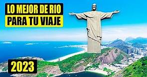 Todo lo que TIENES que conocer en Rio de Janeiro 2023