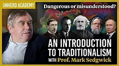 Prof. Mark Sedgwick: An introduction to Traditionalism