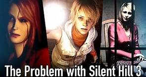 The Problem with Silent Hill 3: The Fall of Team Silent
