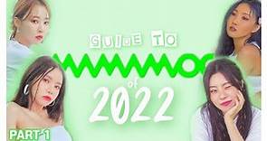 The MAMAMOO Introduction Guide of 2022 (Part 1: Members)