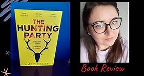 The Hunting Party By Lucy Foley Book Review