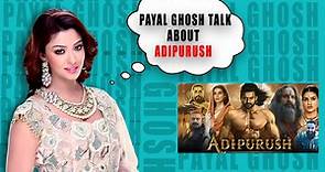 Payal Ghosh Talk About Adipurush... - Bollywood Helpline