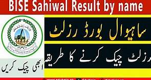 BISE Sahiwal Result by name 2021 Check