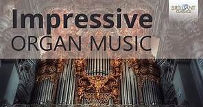 Impressive Organ Music