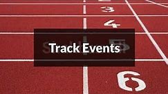 track events / track events in athletics / track events explained | track events in olympics
