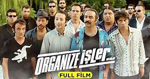Organize İşler - Full Film