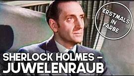 Sherlock Holmes - Juwelenraub | KOLORIERT | Film Noir | Spannender Film