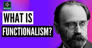 What is Functionalism in Sociology? (Functionalism Defined, Meaning of Functionalism)