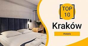 Top 10 Best Hotels to Visit in Kraków | Poland - English