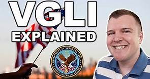 VGLI Explained - Veterans' Group Life Insurance
