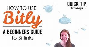 How to Use Bitly, Beginners Guide to Bitlinks
