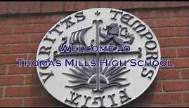 A Tour of Thomas Mills High School