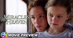 MIRACLES FROM HEAVEN | Jennifer Garner, Kylie Rogers,Martin Henderson | Movie Preview