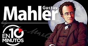 Mahler en 10 minutos