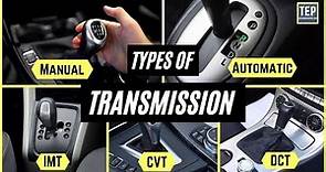 Types of Transmission System (Manual, AT, AMT, iMT, CVT, DCT) Explained