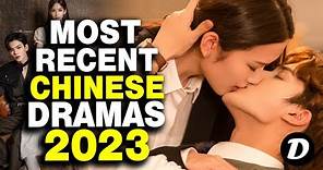 17 Most Recent Chinese Dramas of 2023