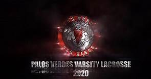 Palos Verdes Varsity Boys Lacrosse | Season Highlights 2020
