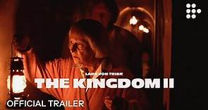 Lars von Trier's THE KINGDOM II | Official Trailer | All episodes now streaming