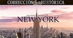 Corrección Histórica: Brevísima historia de Nueva York, la gran manzana que nunca duerme