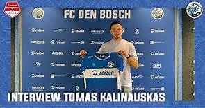 🎙INTERVIEW | Tomas Kalinauskas naar FC Den Bosch