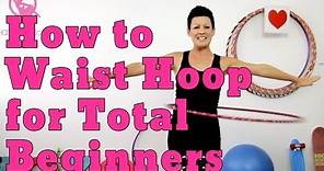 How to Hula Hoop for Total Beginners