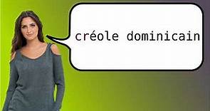 How to say 'Dominican Creole French' in French?