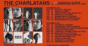The Charlatans A Head Full Of Ideas 3̶0̶t̶h̶ 31st Anniversary Best Of Tour November & December 2021