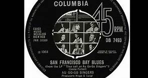 Au Go Go Singers - San Francisco Bay Blues (1964)