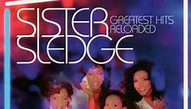 Sister Sledge - Greatest Hits Reloaded