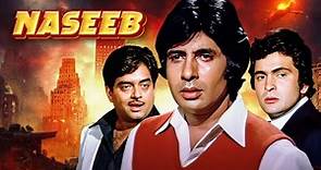 Naseeb (1981) - Amitabh Bachchan | Rishi Kapoor | Full Bollywood Blockbuster Entertainer Movie