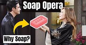 The Real Reason Soap Operas Are Called Soap Operas