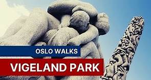 Oslo Walks: Vigeland Sculpture Park