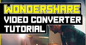 Wondershare Video Converter Ultimate Tutorial - Burn DVD, Stream Videos, Convert Any Video