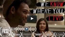 WE KNOW WHERE YOU LIVE || Official Trailer