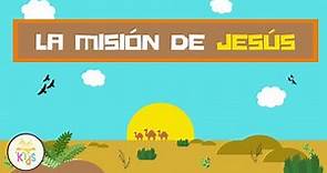 La Misión de Jesús (La vida de Jesús) - Clase Párvulos