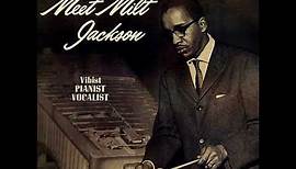 Milt Jackson - Meet Milt Jackson ( Full Album )