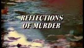 Reflections Of Murder : 1974 ABC Television Movie of the Week