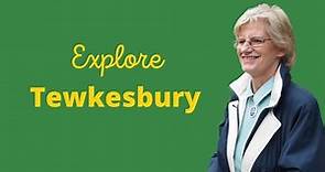 Tour and Explore Tewkesbury, Gloucestershire (2020)