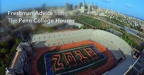 Freshman Advice from the Penn College Houses