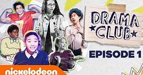 DRAMA CLUB Full Episode 🌟 New Nickelodeon Comedy Series | Ep. 1 "Drama in the Drama Club"
