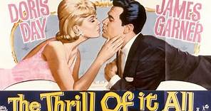 The Thrill of It All 1963 Film | Doris Day, James Garner
