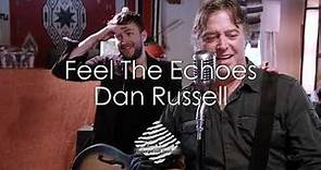 Dan Russell - Feel the Echoes - Official Music Video