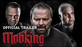 MOBKING - Official Trailer - Starring Ciro Dapagio, James Russo, Anthony Caliendo